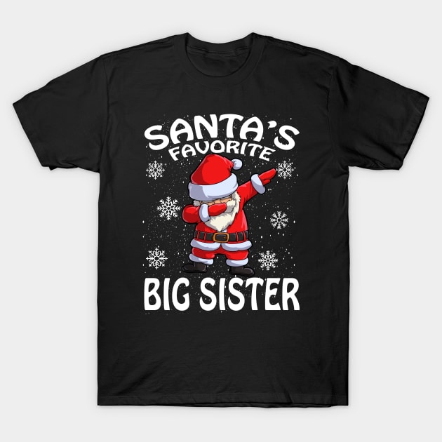 Santas Favorite Big Sister Christmas T-Shirt by intelus